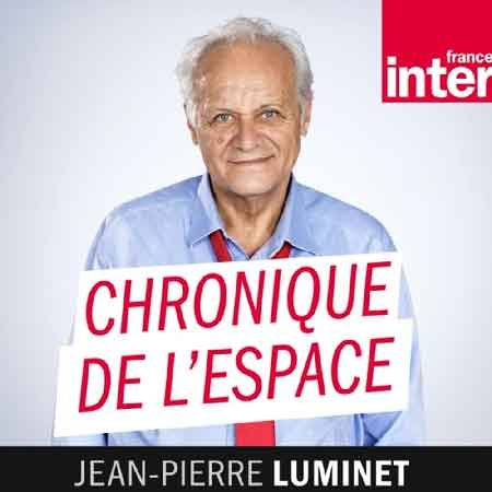 Illustration du podcast "chronique de l'espace" avec la photo de Jean-Pierre Luminet et le logo de France Inter.