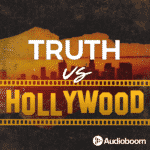 Truth vs hollywood