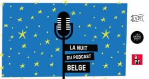 Nuit du podcast belge